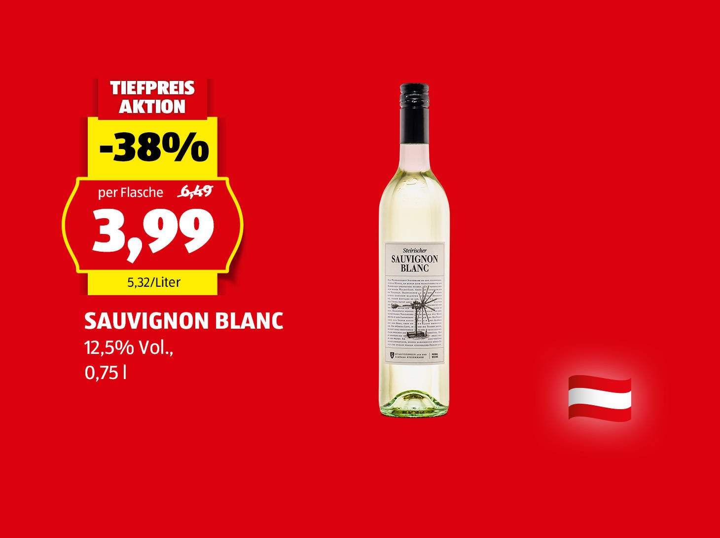 Sauvignon Blanc, € 3,99