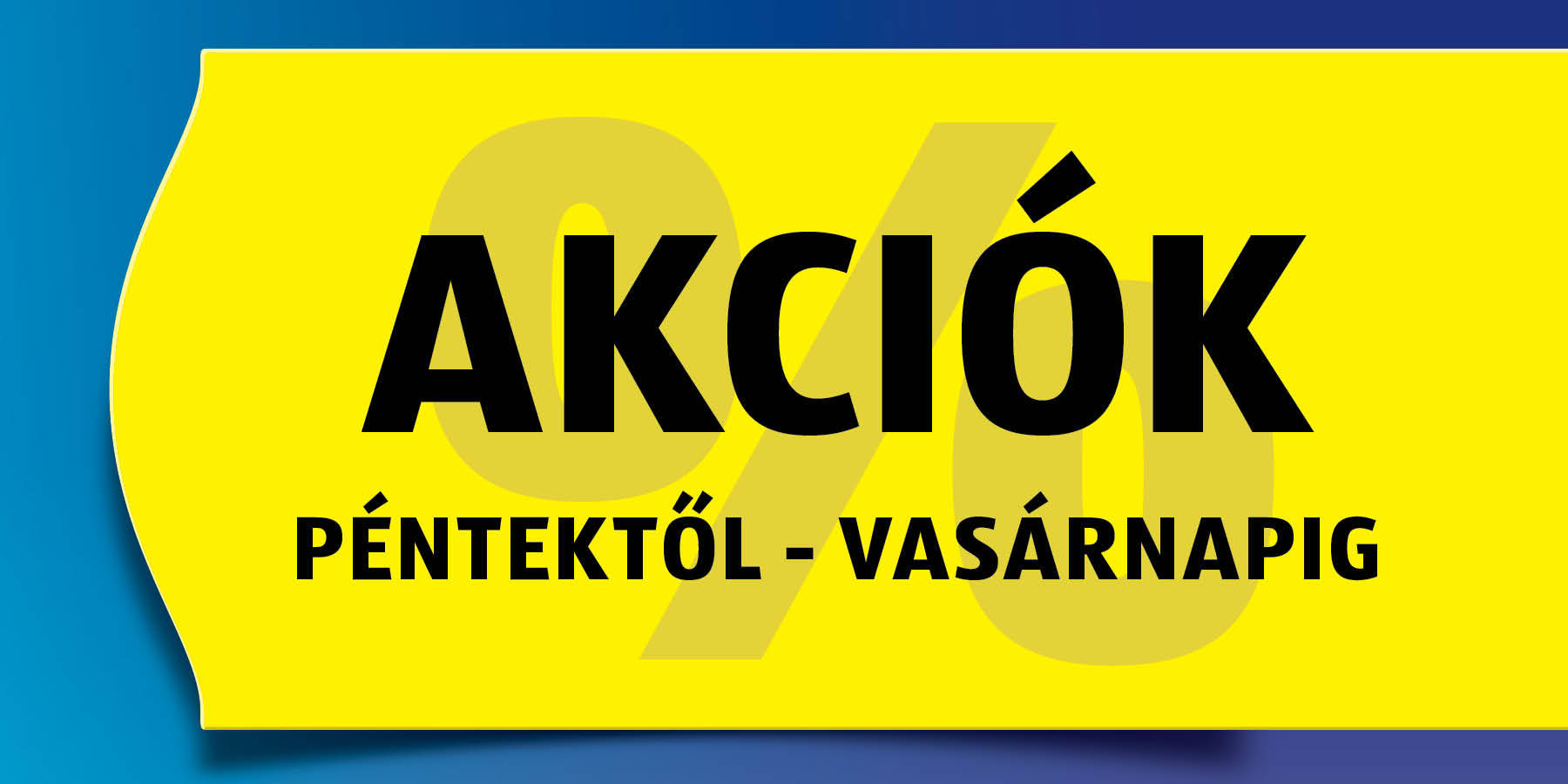 Akciók csütörtöktől vasárnapig