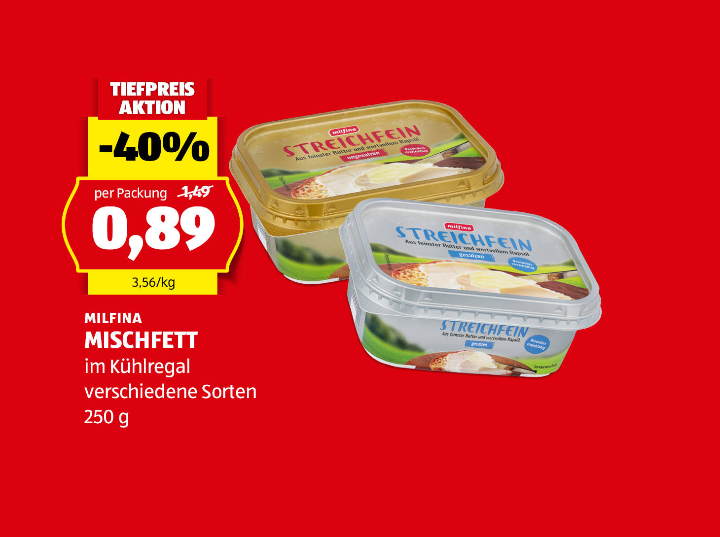 Milfina Mischfett, € 0,89