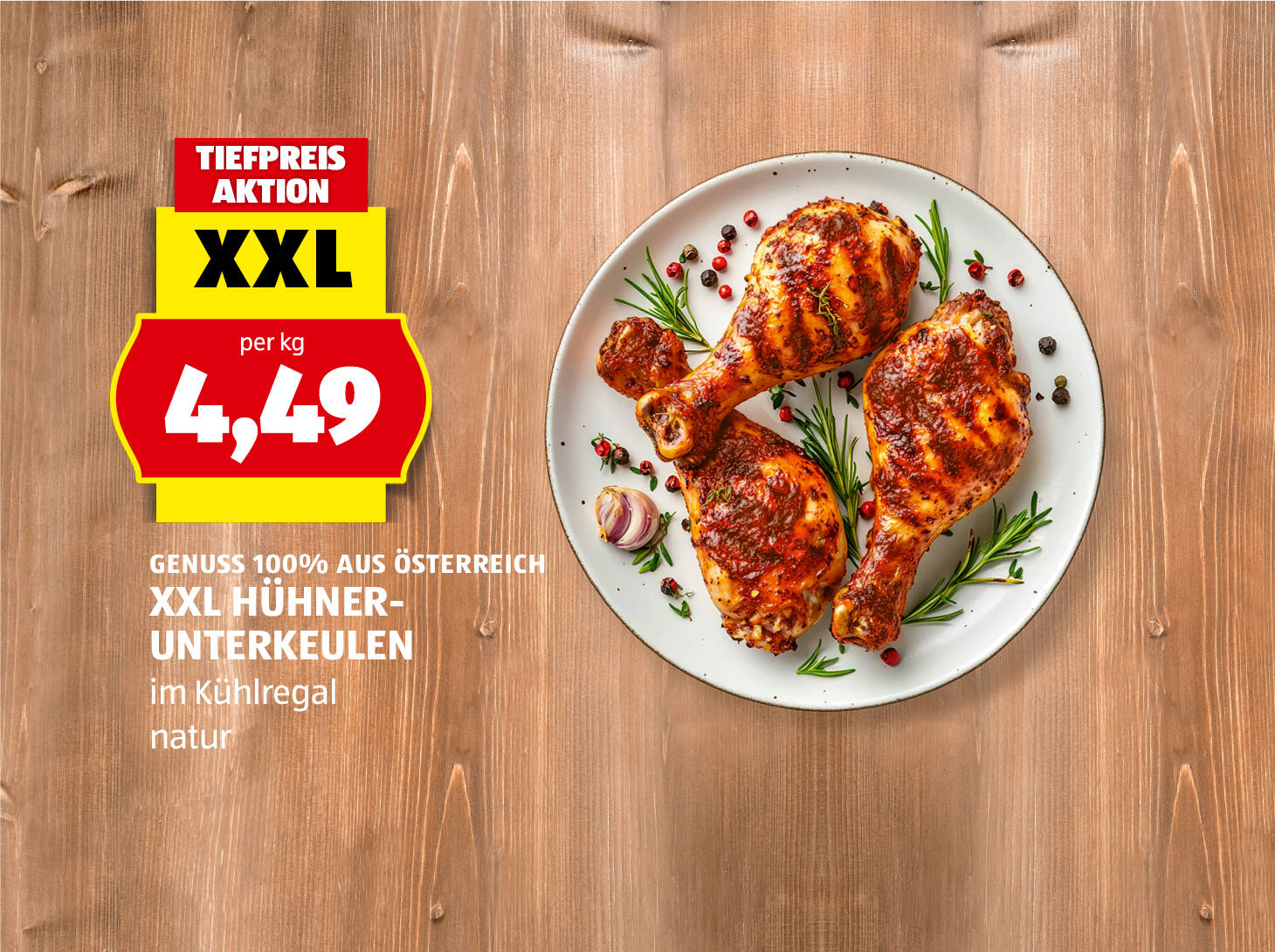Genuss 100% aus Österreich, XXL Hühner-Unterkeulen, per kg nur € 4,49
