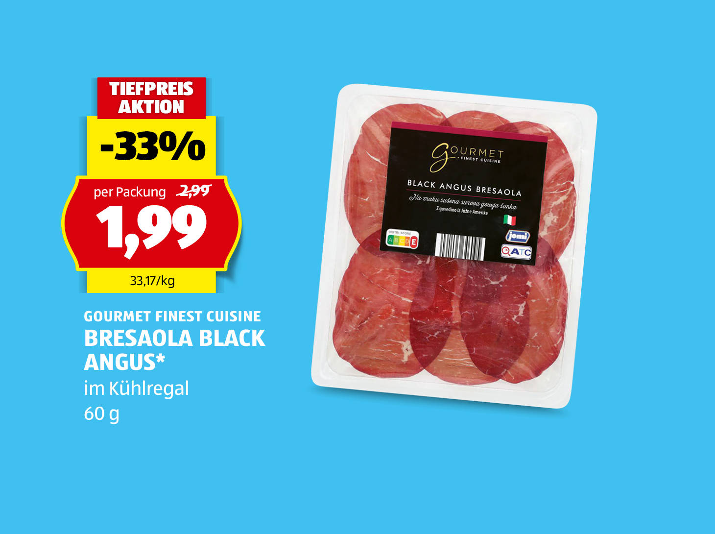 Gourmet finest cousine, Bresaola Black Angus, 60 g, € 1,99