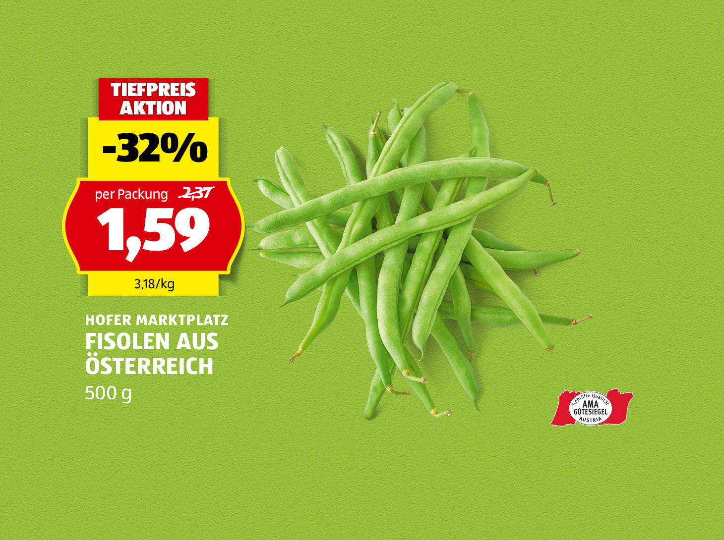 Hofer Marktplatz Fisolen aus Österreich, 500 g, € 1,59