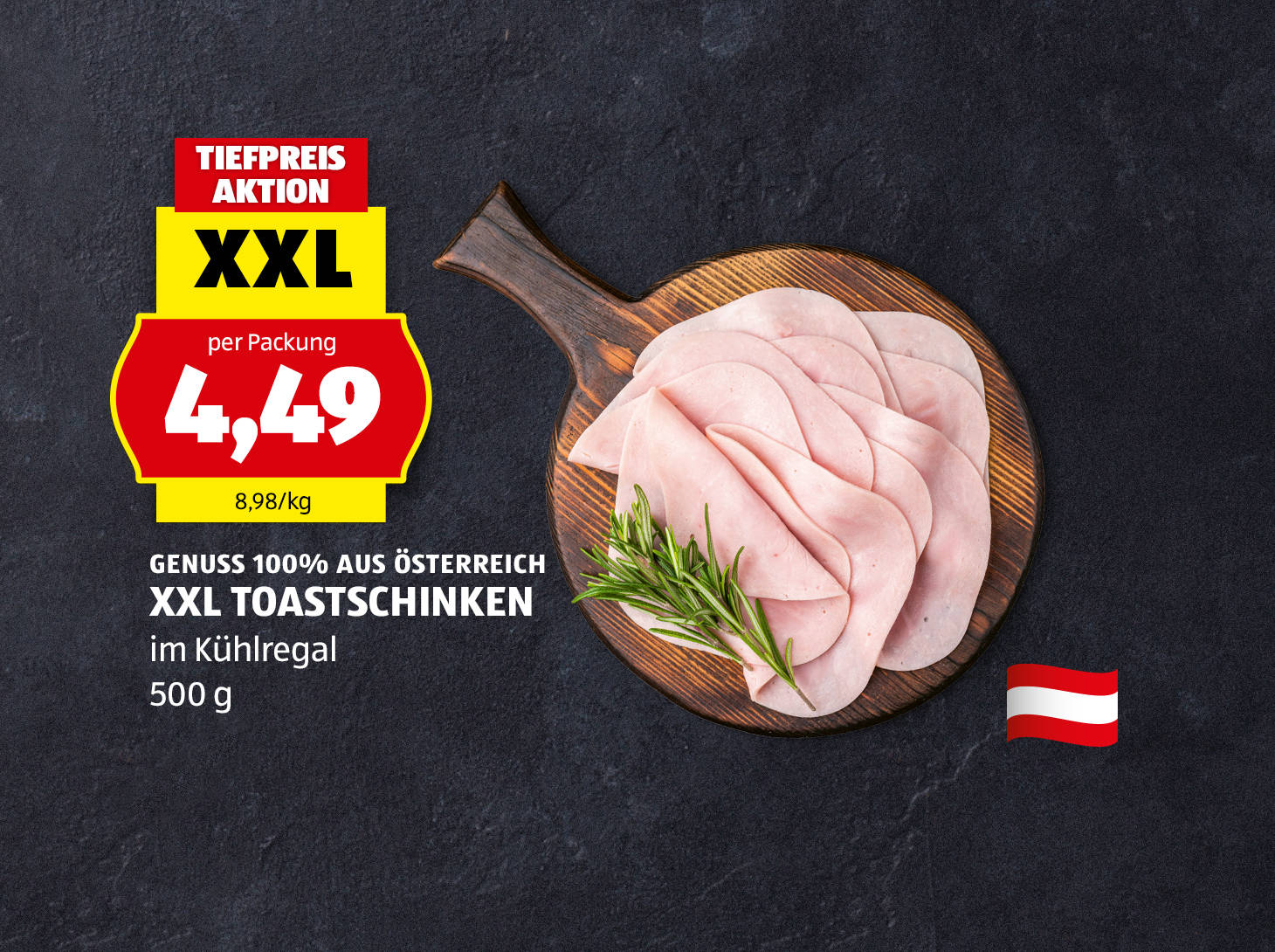 Genuss 100% aus Österreich XXL Toastschinken, € 4,49