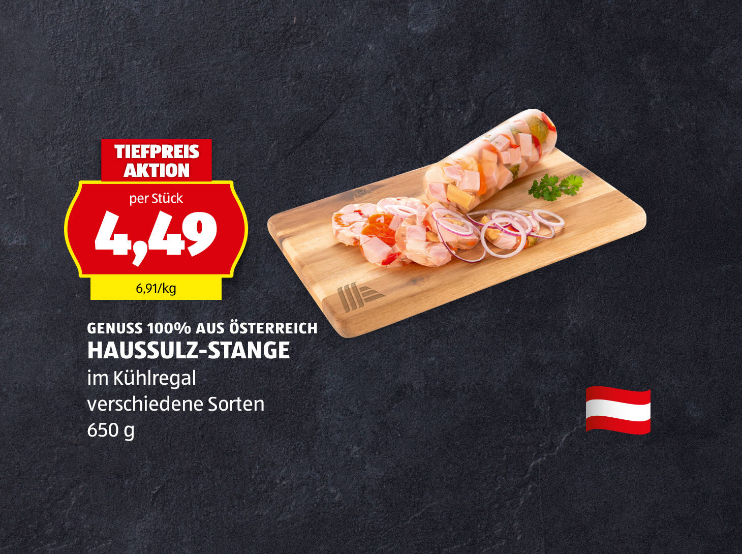 Genuss 100% aus Österreich Haussulz-Stange, € 4,49