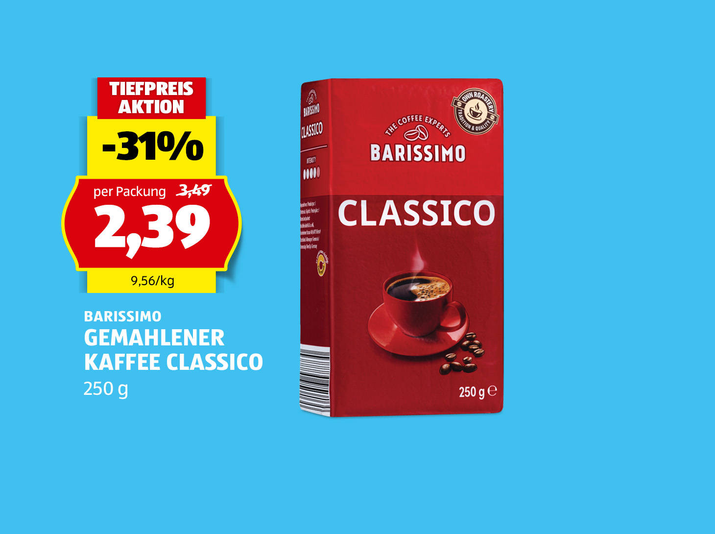 Barissimo gemahlener Kaffe classico, € 2,39