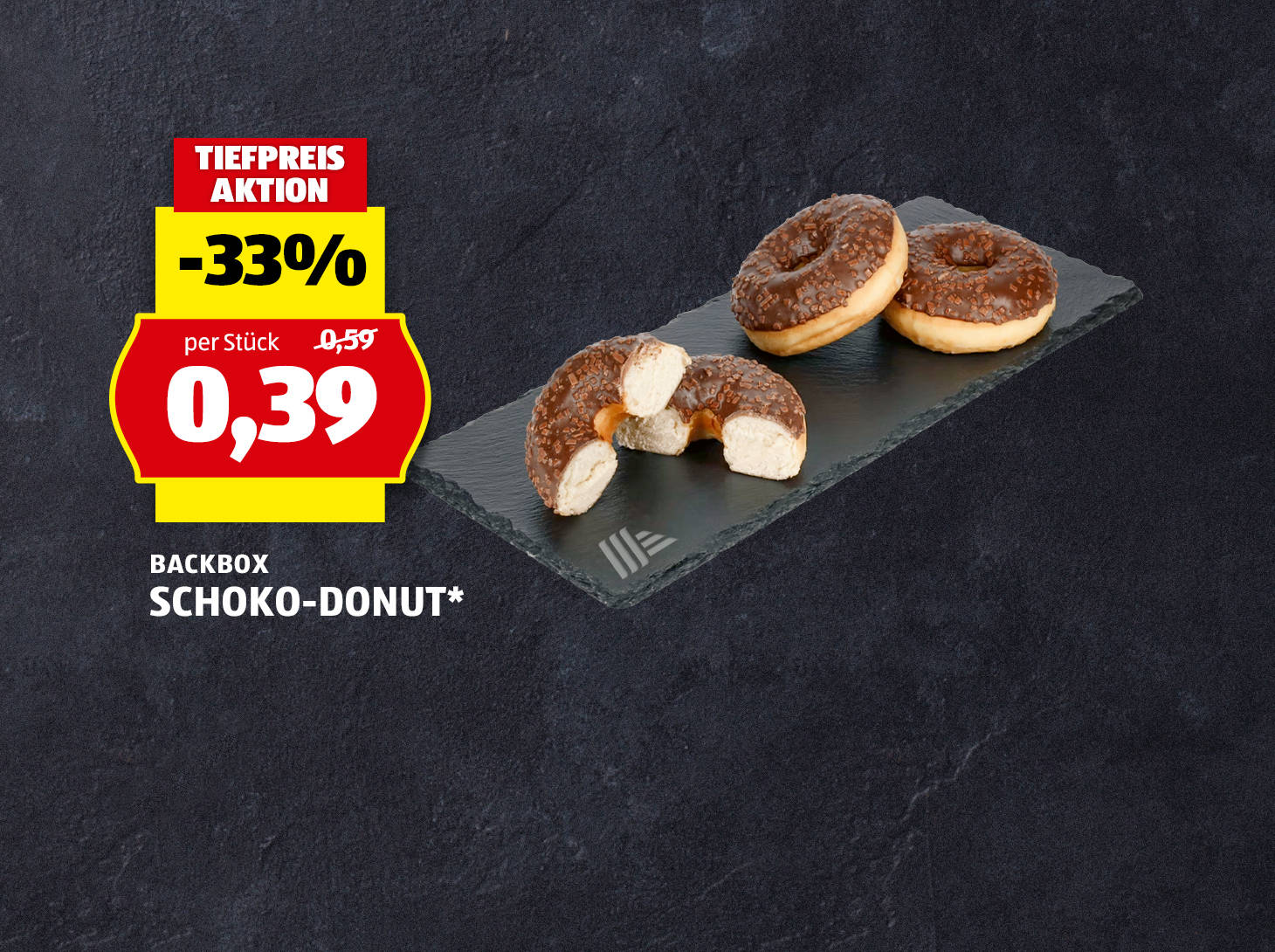 Backbox, Schoko-Donut*, € 0,39