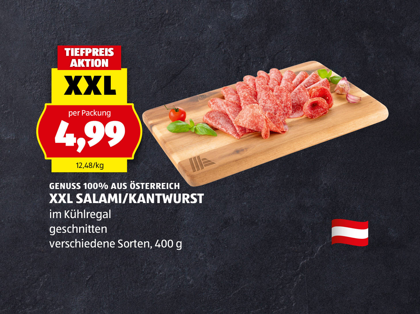 Genuss 100% aus Österreich XXL Salami/Kantwurst, € 4,99