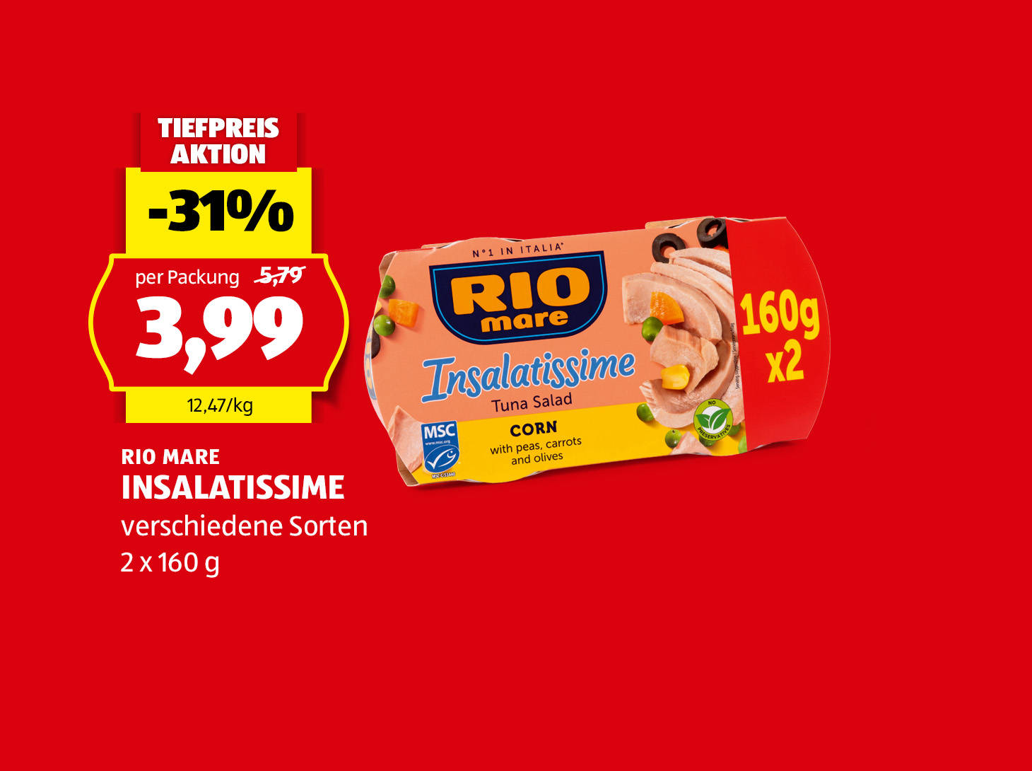 Rio Mare Insalatissime, € 3,99