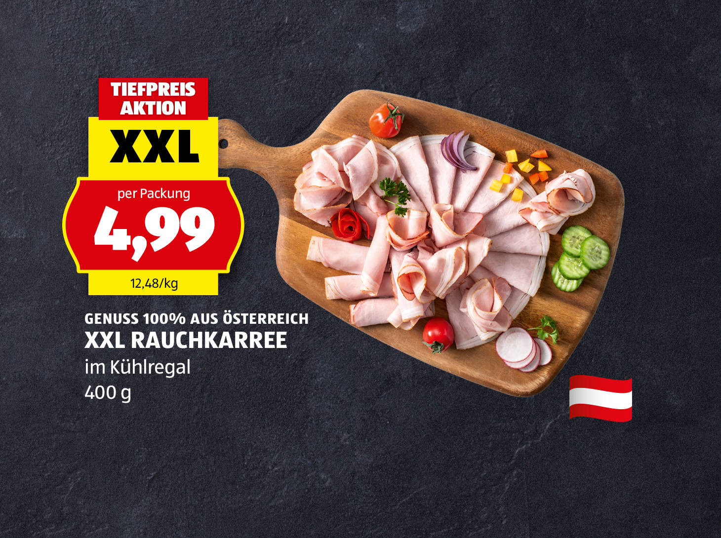 Genuss 100% aus Österreich, XXL Rauchkarree, 400 g, € 4,99