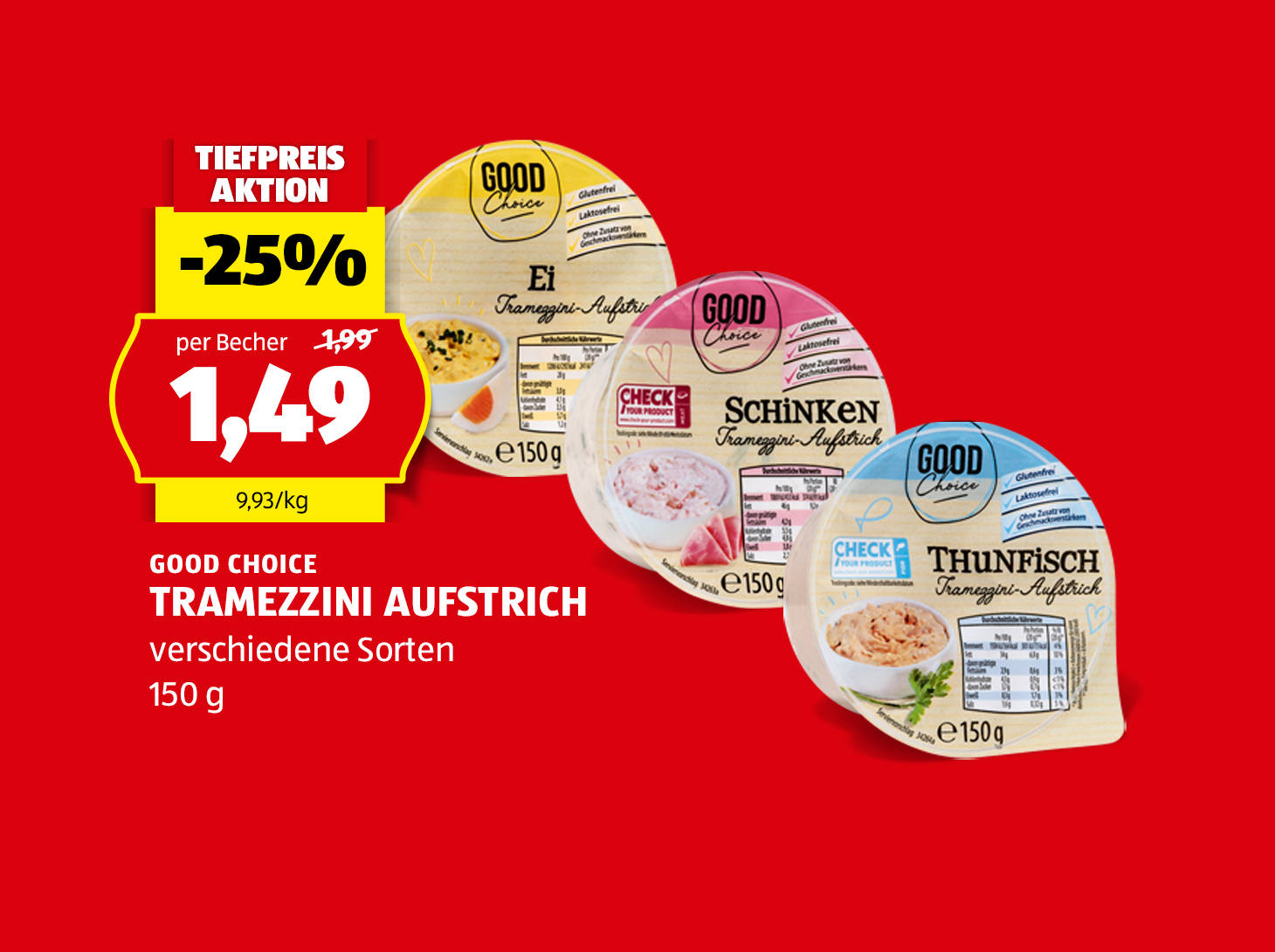 Good Choice Tramezzini Aufstrich, 150 g, in verschiedenen Sorten, statt € 1,99 per Becher € 1,49
