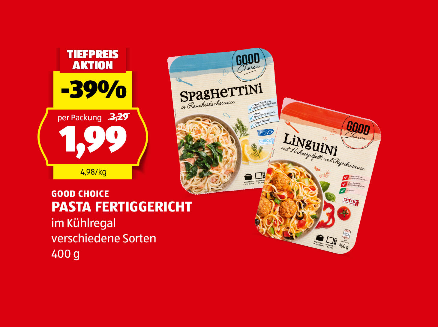 Good Choice, Pasta fertiggericht, 400 g, in verschiedenen Sorten erhältlich, € 1,99