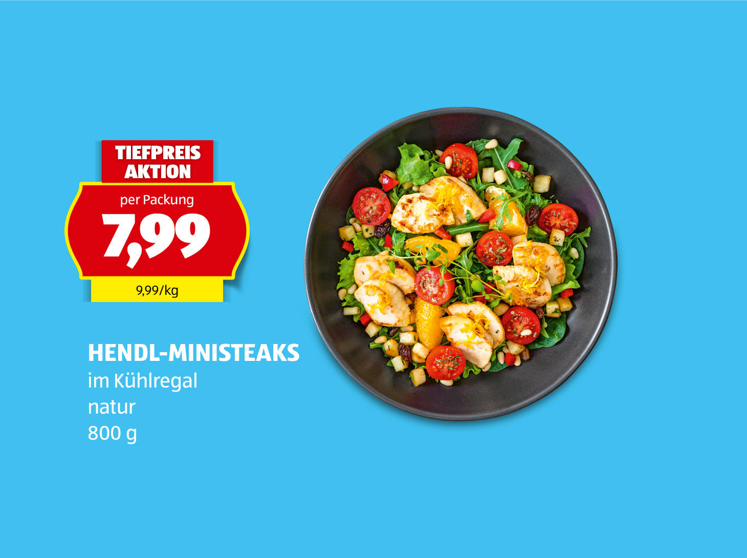 Hendl-Ministeaks, 800 g, € 7,99