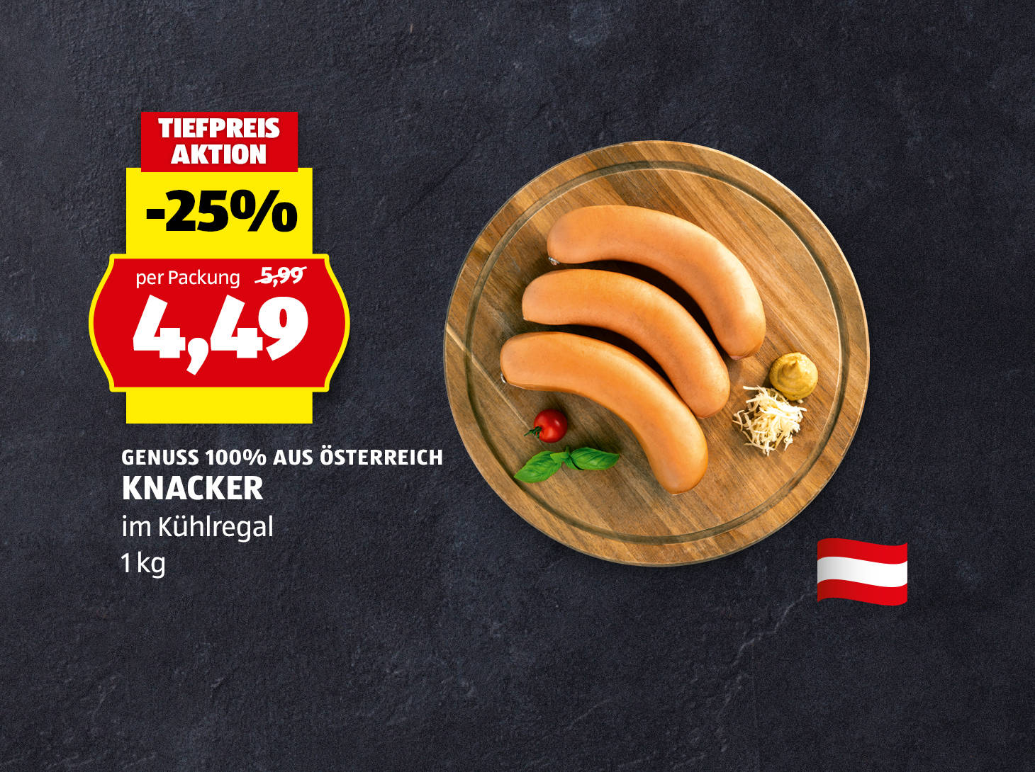 Genuss 100% aus Österreich Knacker, € 4,49