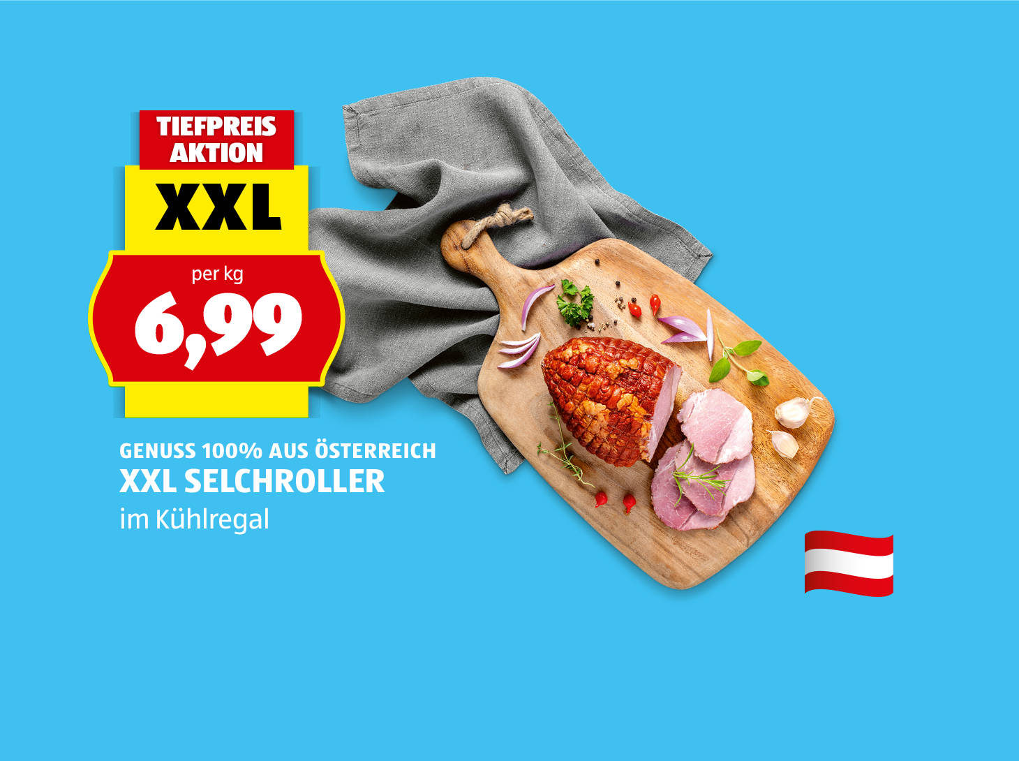 Genuss 100% aus Österreich, XXL Selchroller, per kg nur € 6,99