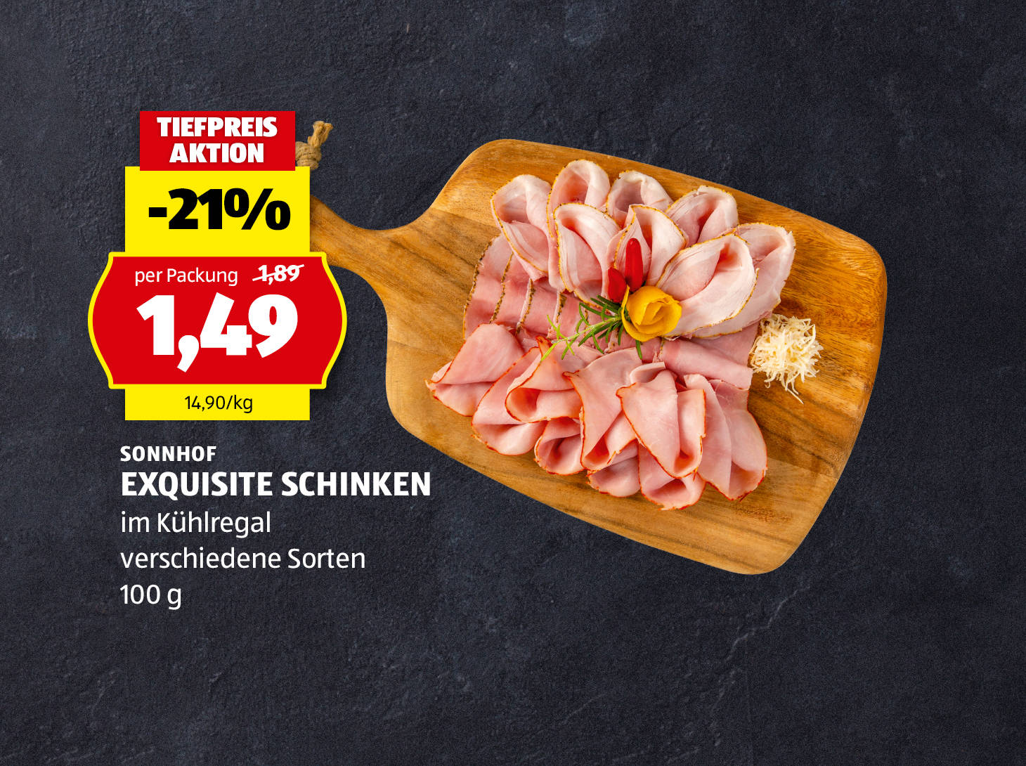 Sonnhof, Exquisite Schinken, 100 g, € 1,49