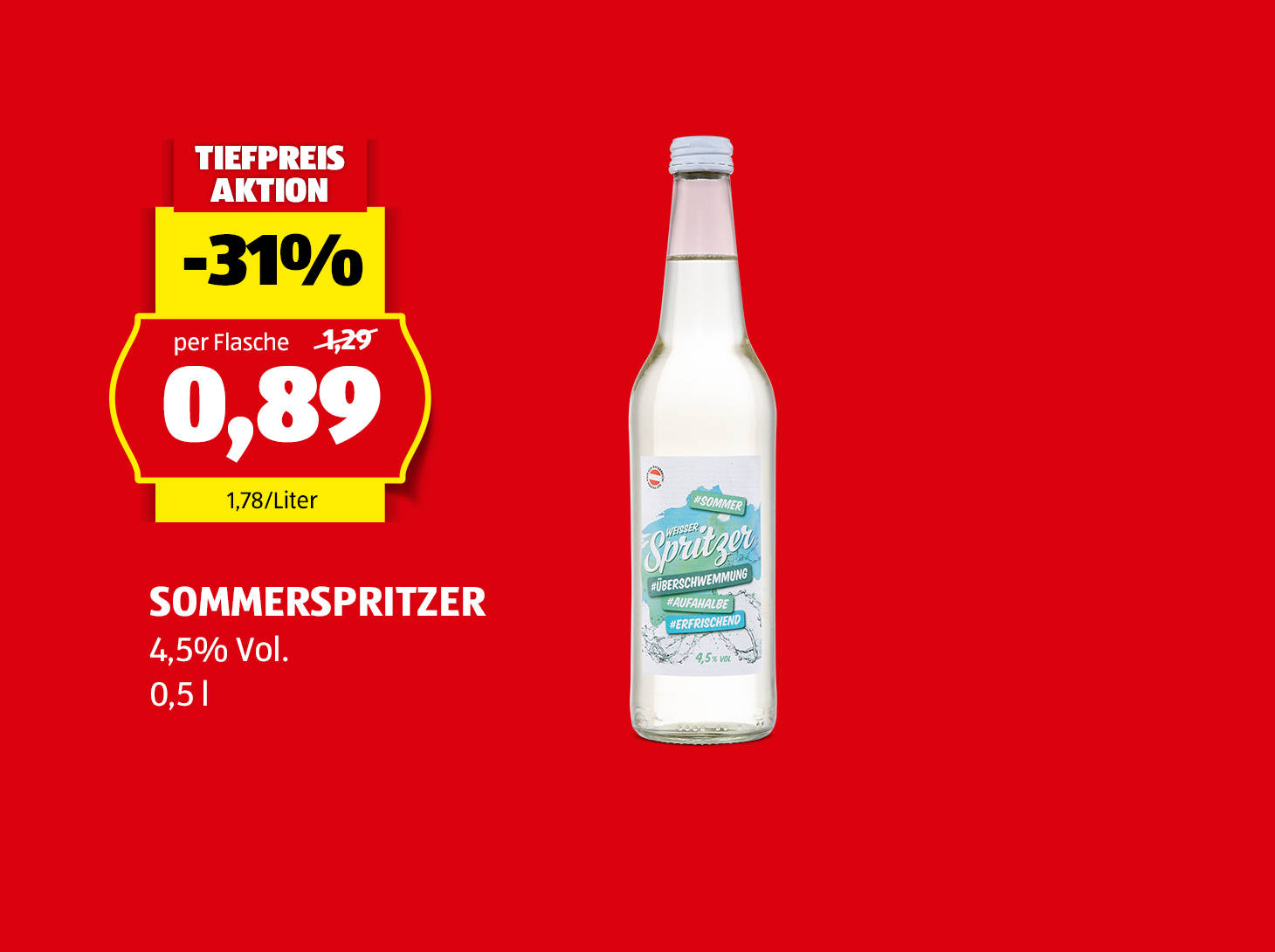 Sommerspritzer, 0,5 l, 4,5% Vol., € 0,89