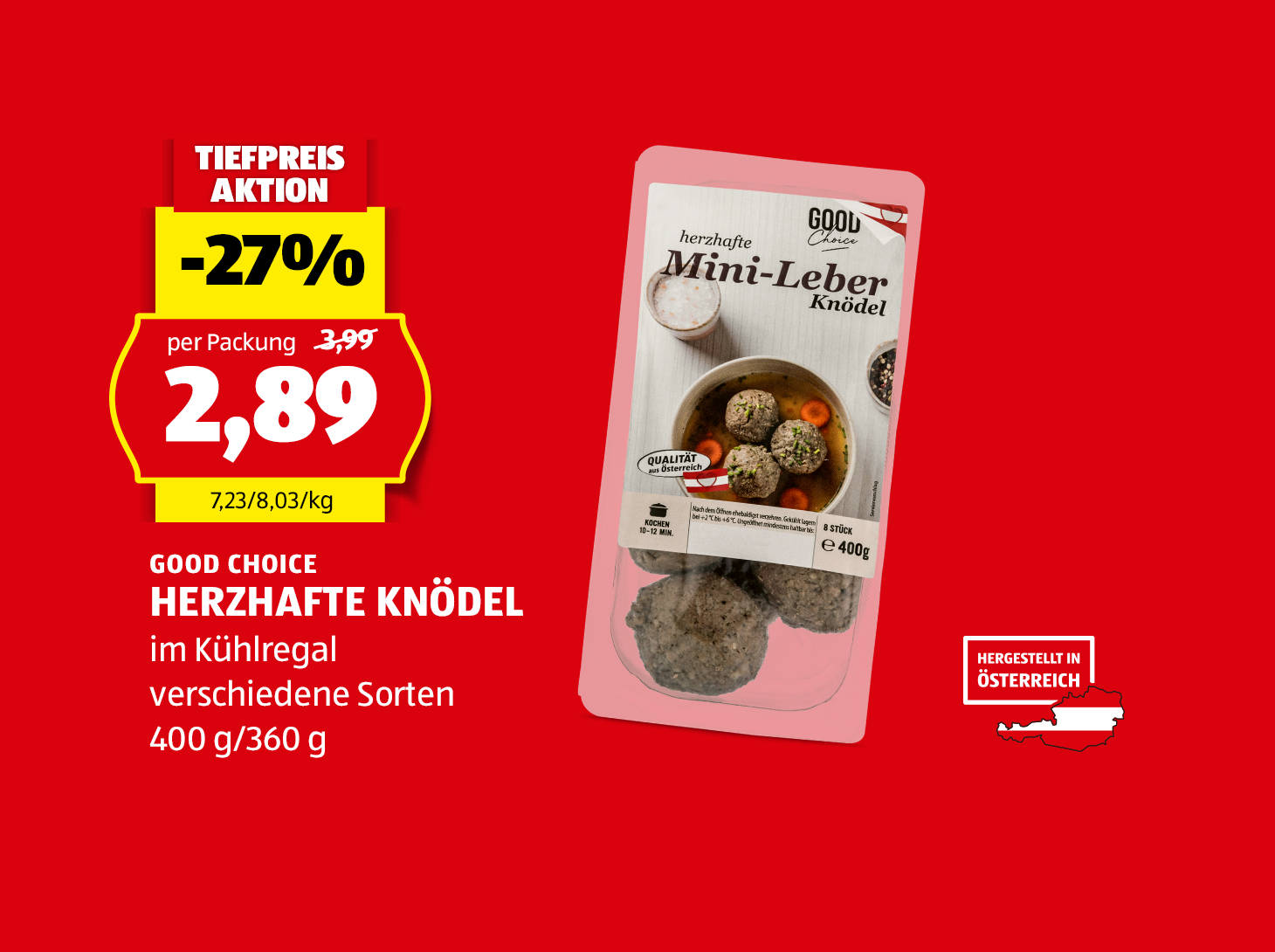 Good Choice Herzhafte Knödel, 400 g/360 g, in verschiedenen Sorten erhältlich, € 2,89