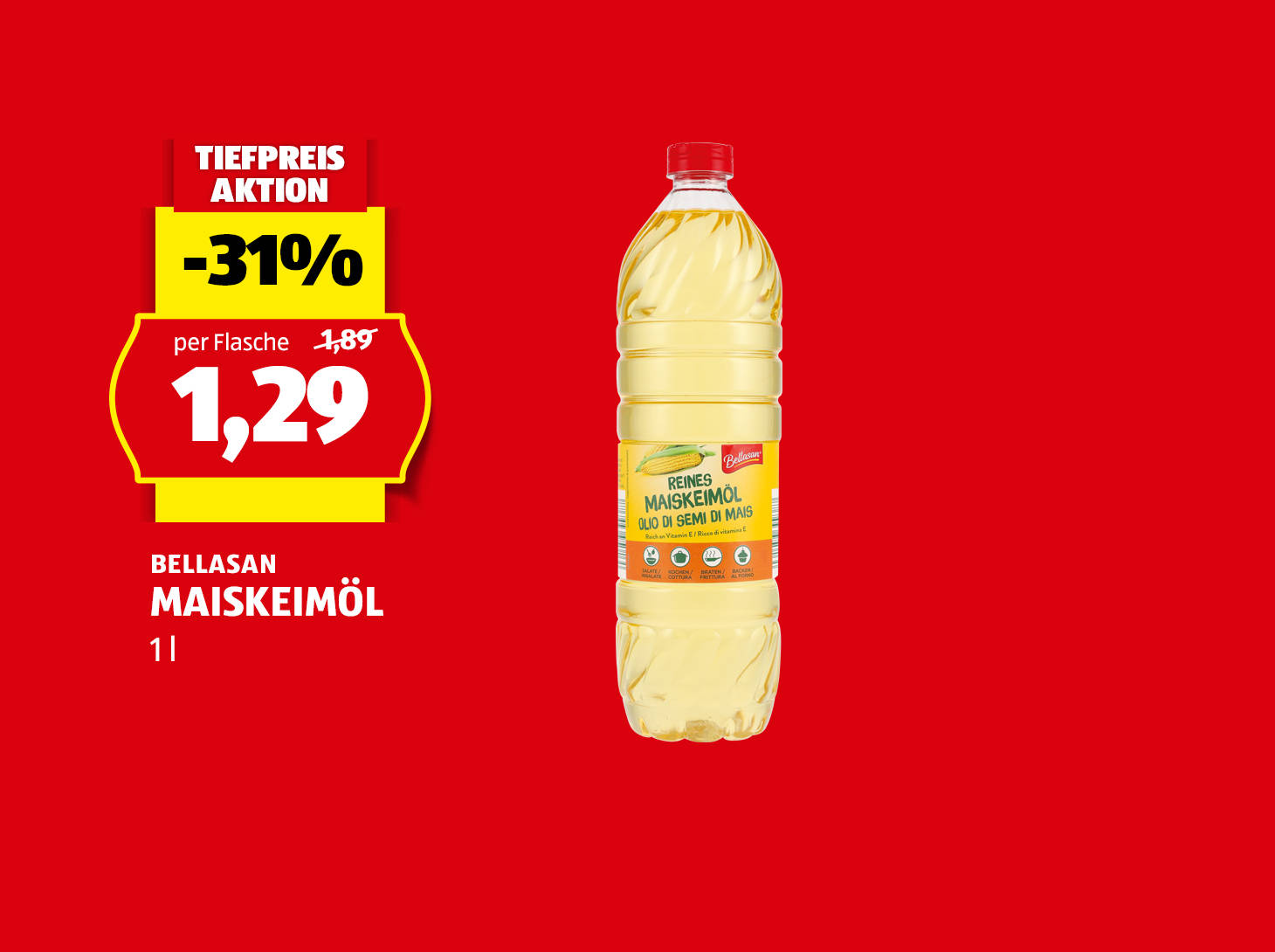 Bellasan Maiskeimöl, 1 l, € 1,29