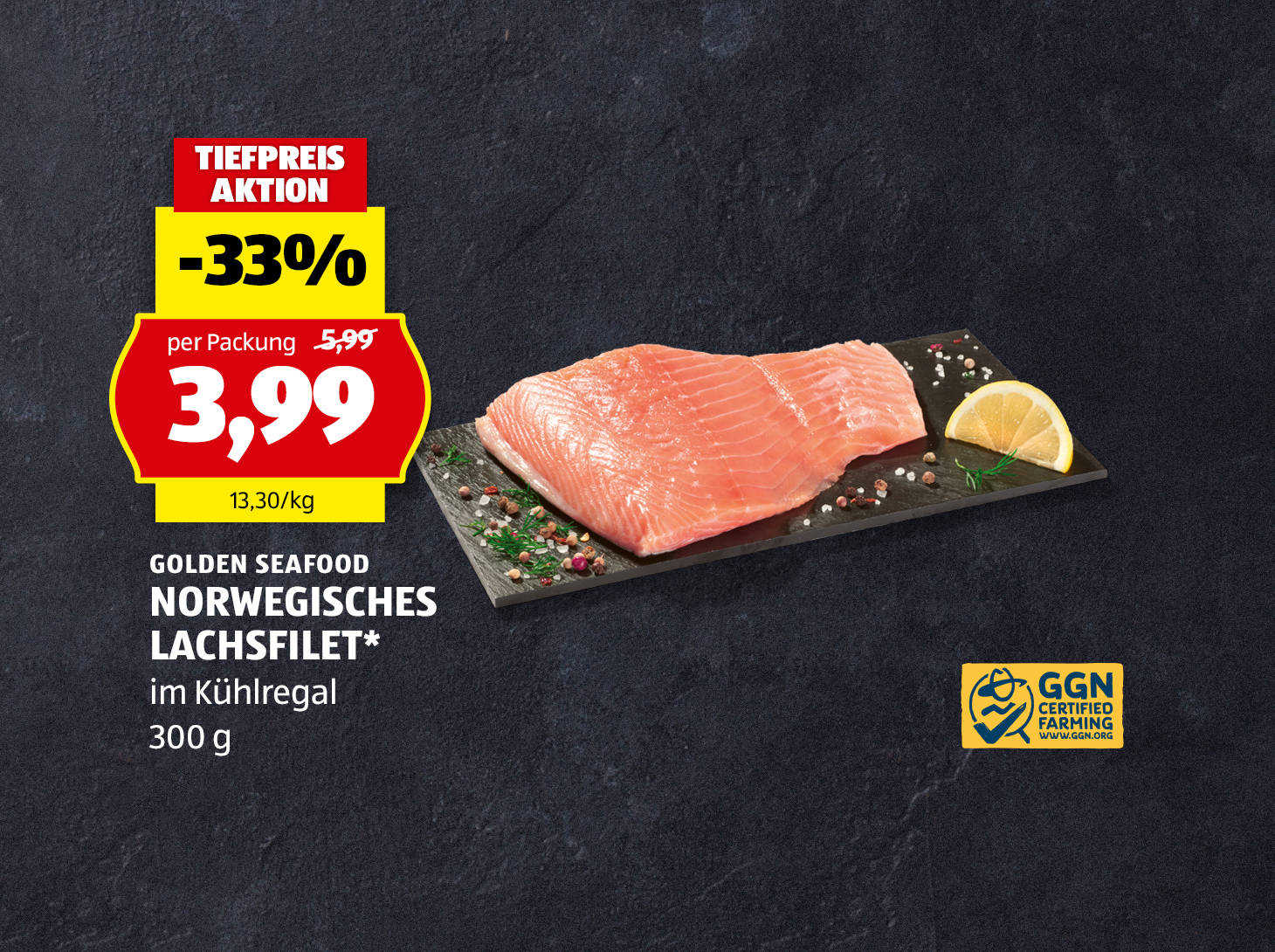 Golden Seafood Norwegisches Lachsfilet*, € 3,99