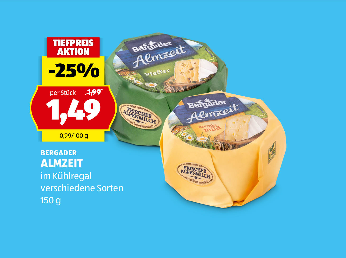 Bergader, Almzeit, 150 g, in verschiedenen Sorten erhältlich, € 1,49