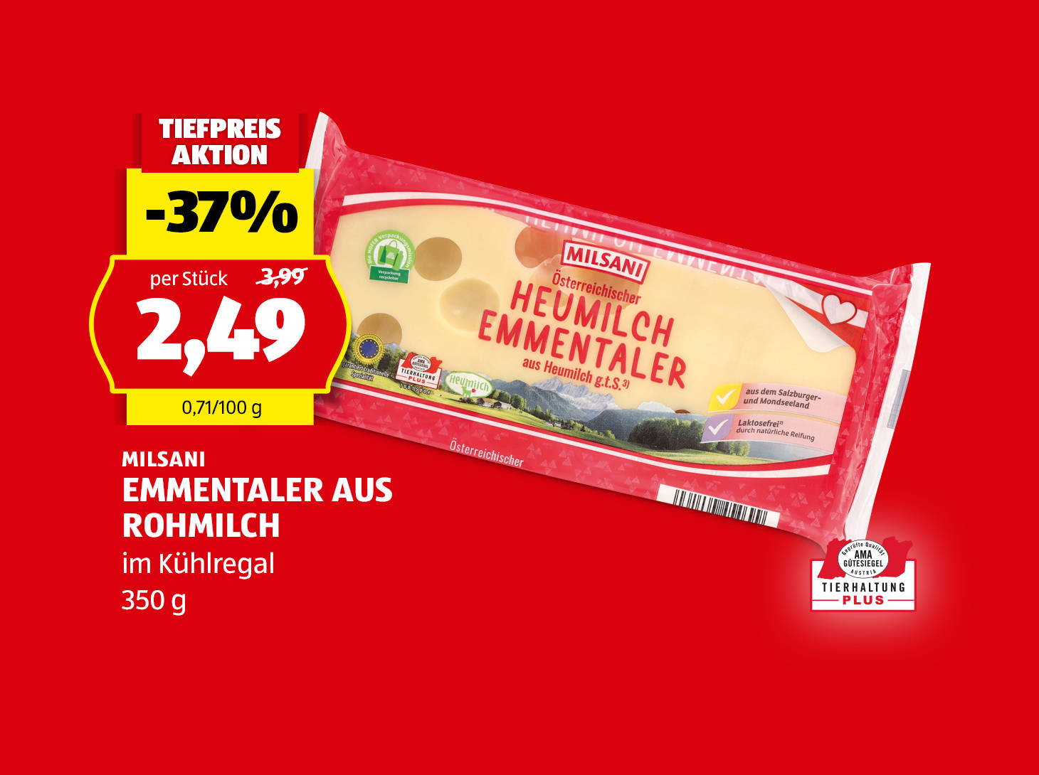 Milsani Emmentaler aus Rohmilch, € 2,49