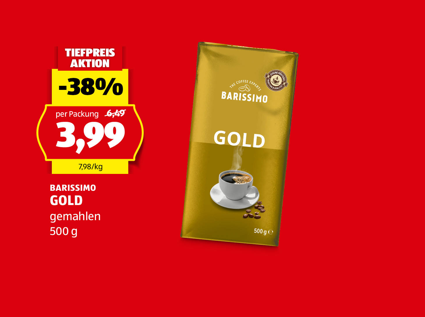 Barissimo, Gold, 500 g, € 3,99
