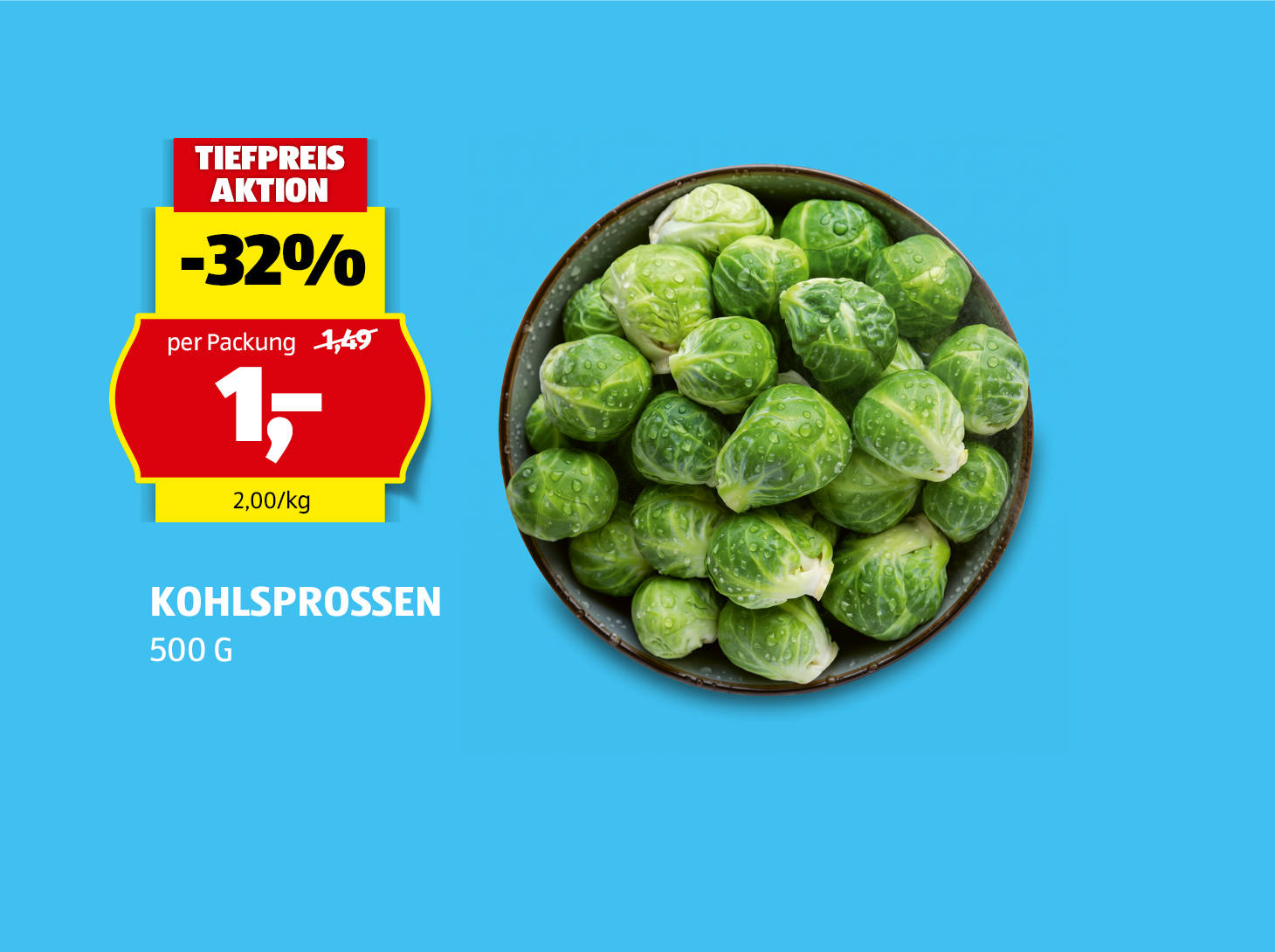 Kohlsprossen, 500 g, € 1,00