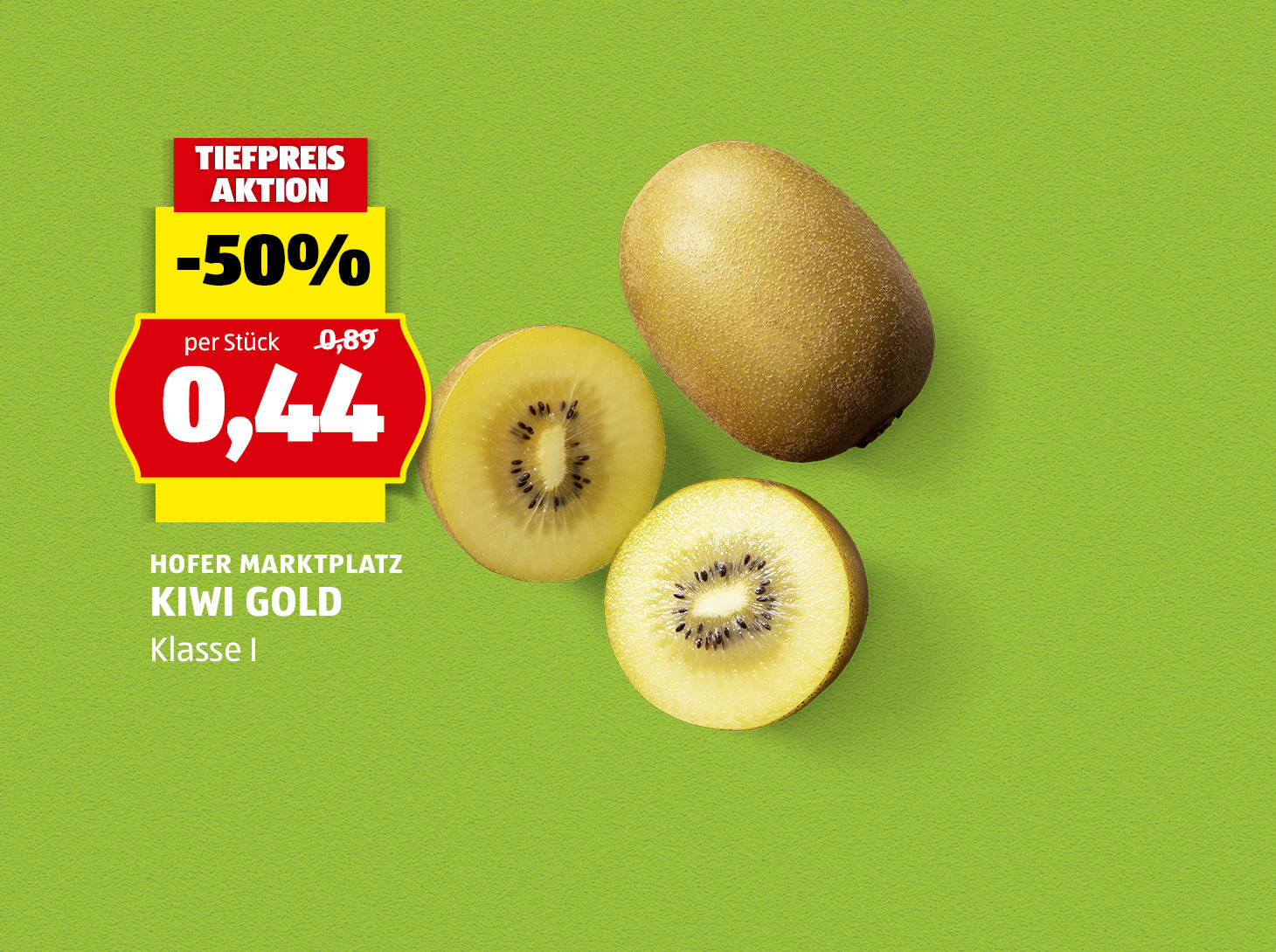 Hofer Marktplatz Kiwi Gold, € 0,44