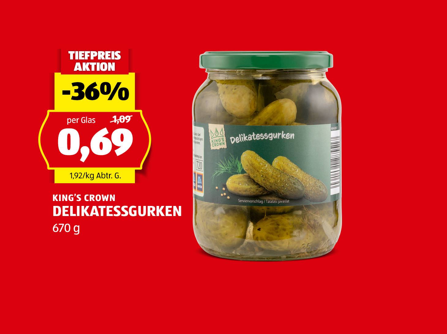 King's Crown, Delikatessgurken, 670 g, € 0,69