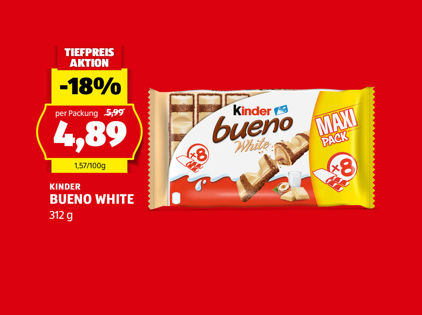Kinder Bueno White, 312 g, € 4,89