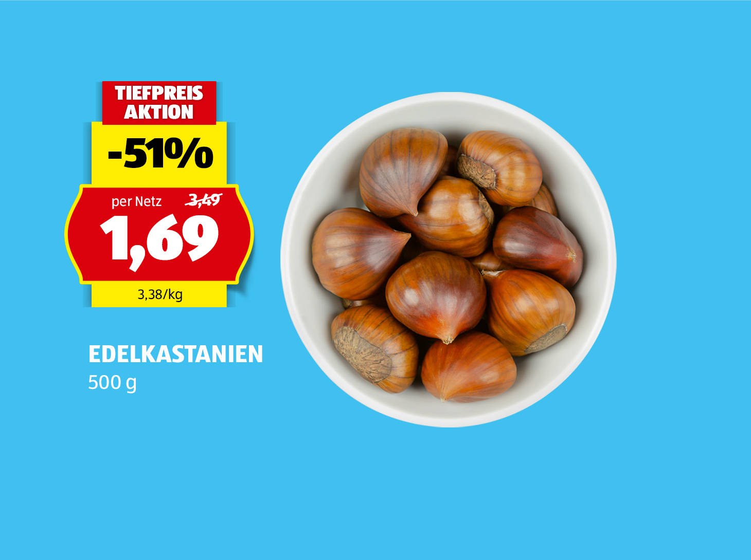 Edelkastanien, 500 g, statt € 3,49 per Netz nur € 1,69