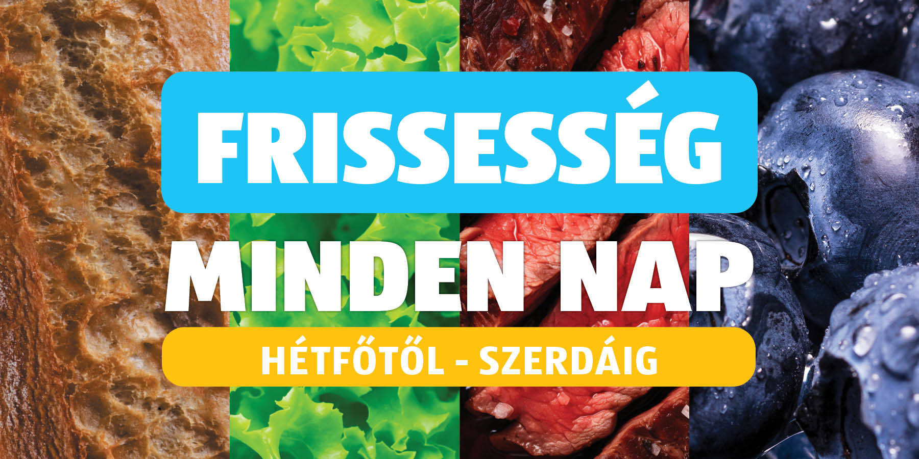 Frissesség minden nap, csütörtöktől vasárnapig