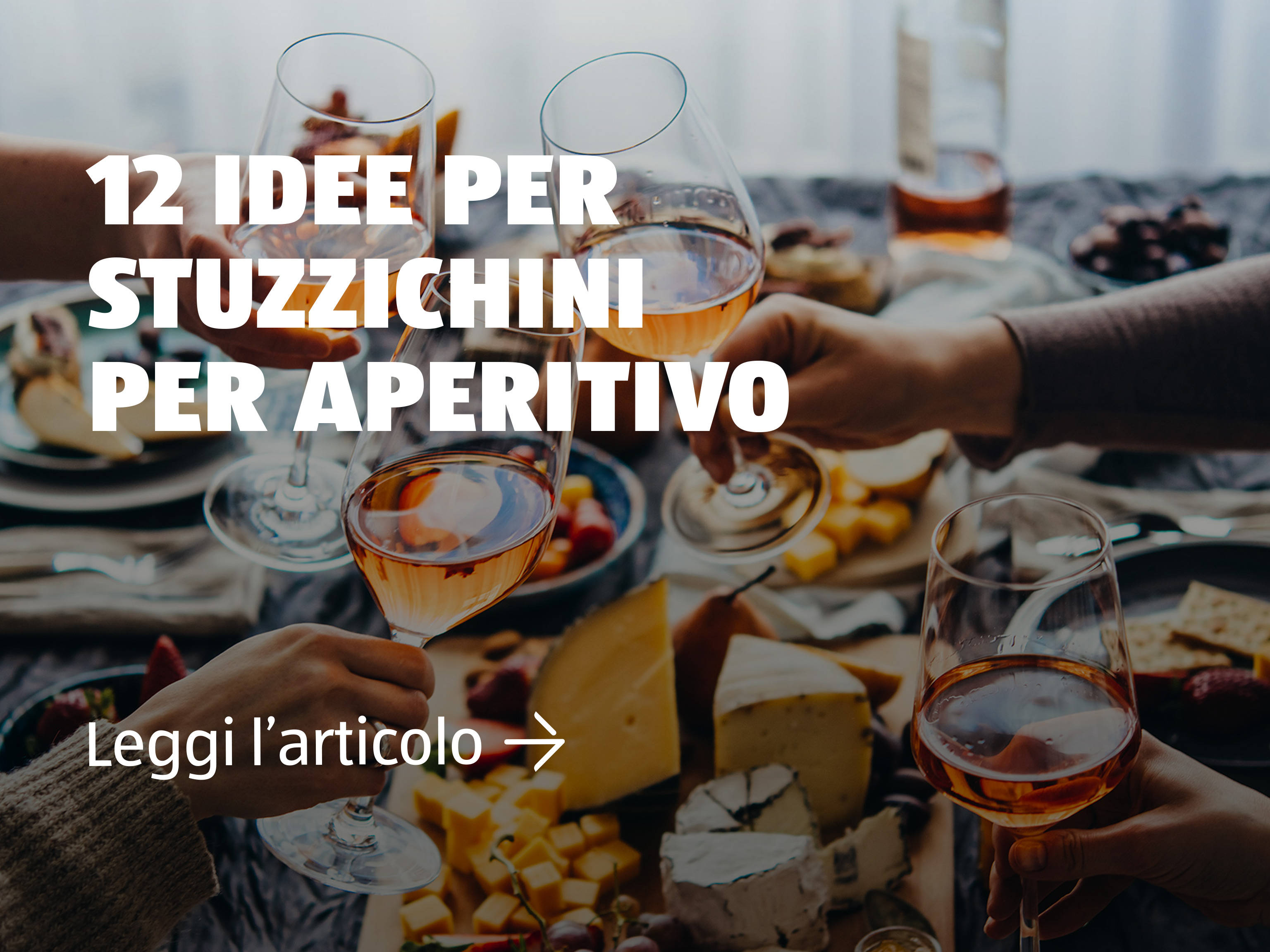 12 idee per stuzzichini per aperitivo