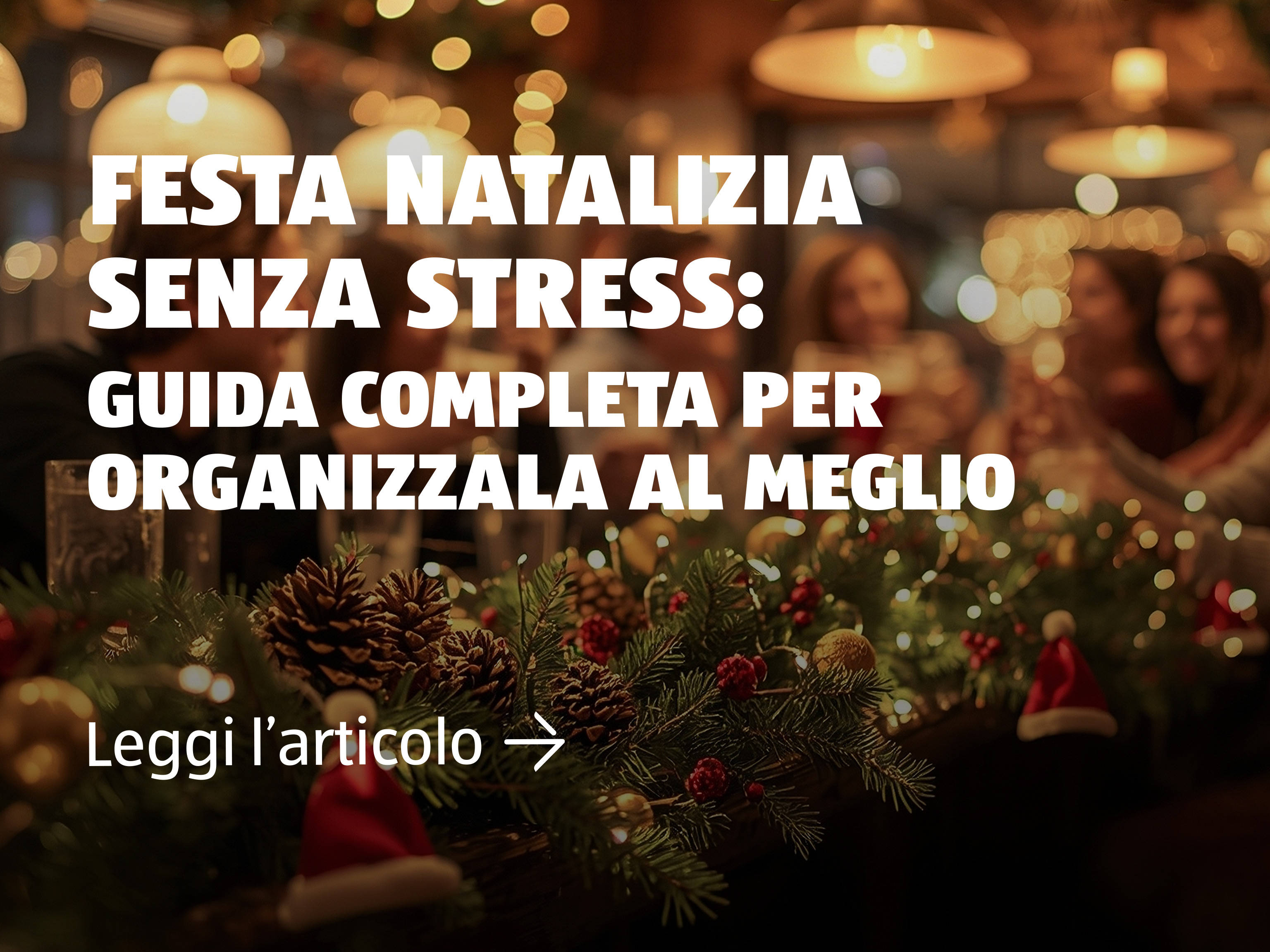 Festa natalizia senza stress
