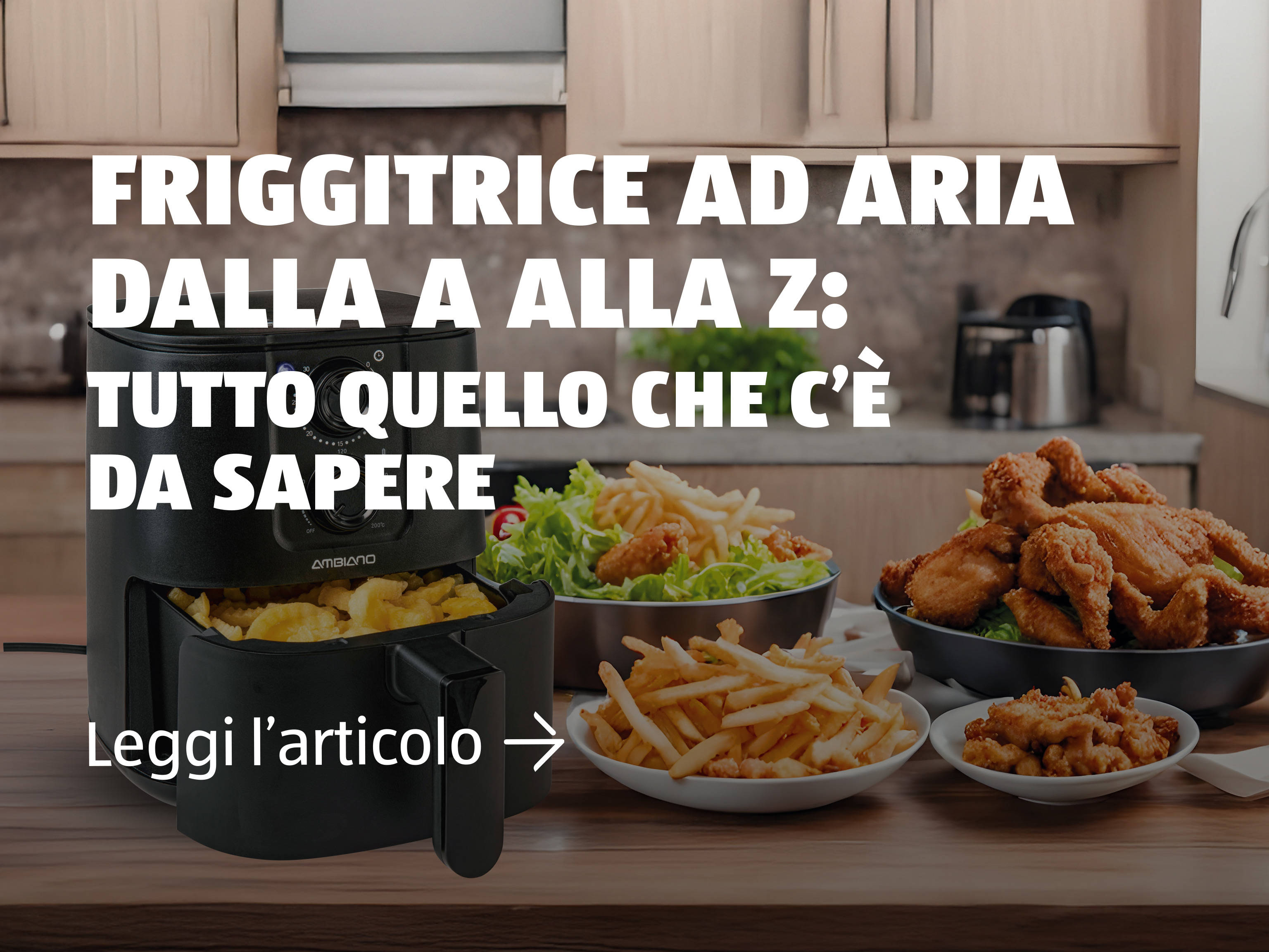 Friggitrice ad aria dalla A alla Z