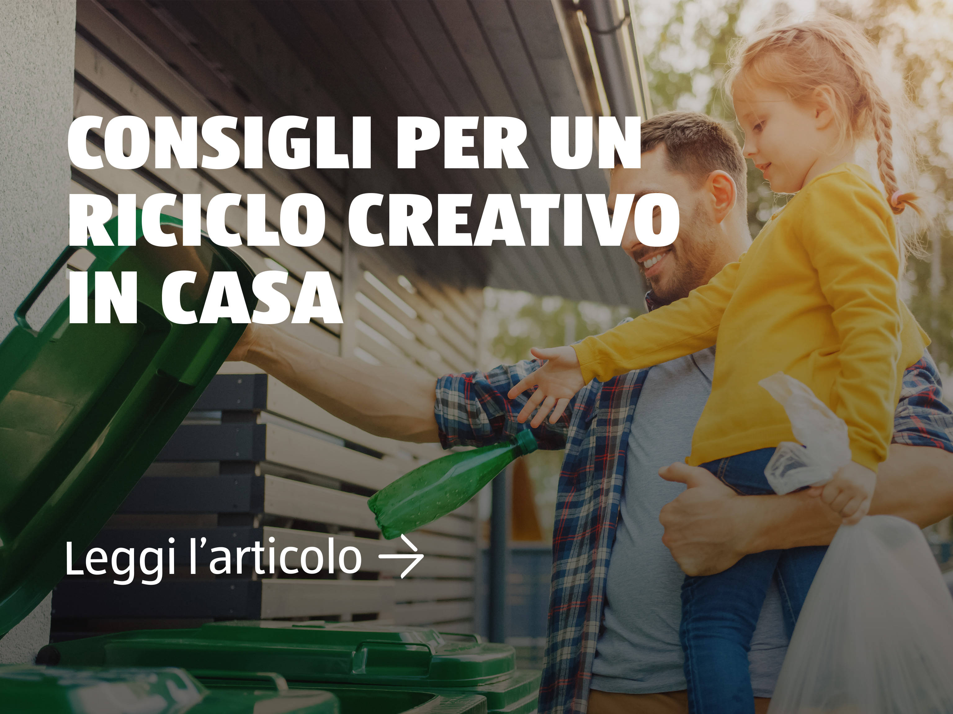 Consigli per un riciclo creativo