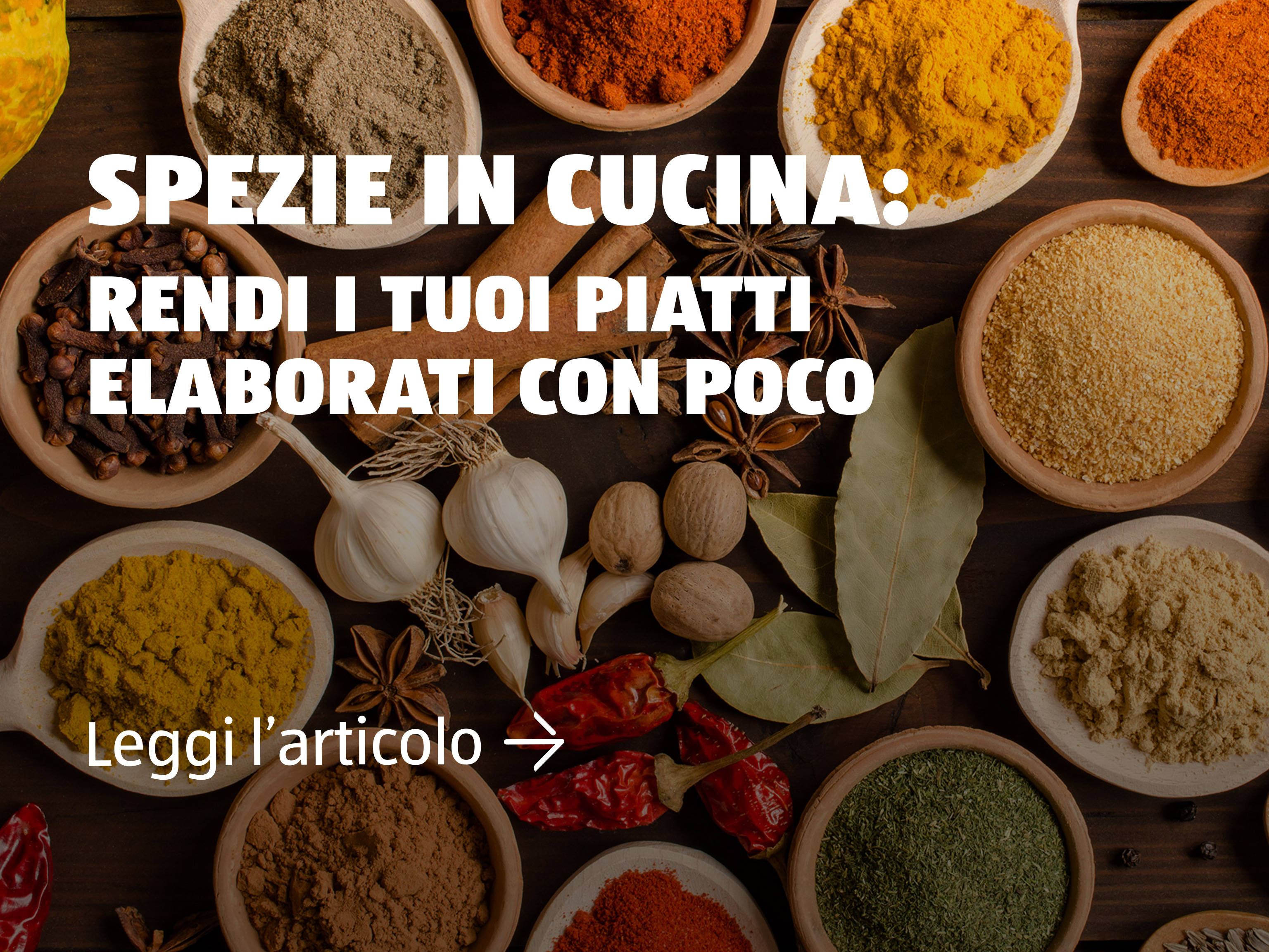 Spezie in cucina: rendi i tuoi piatti elaborati con poco