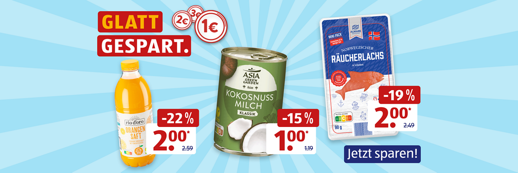 Glatt gespart auf viele Produkte!