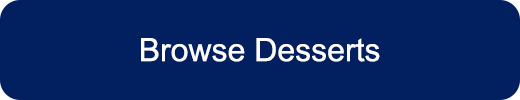 Browse desserts button