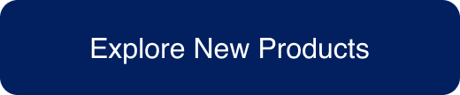 Explore new products button