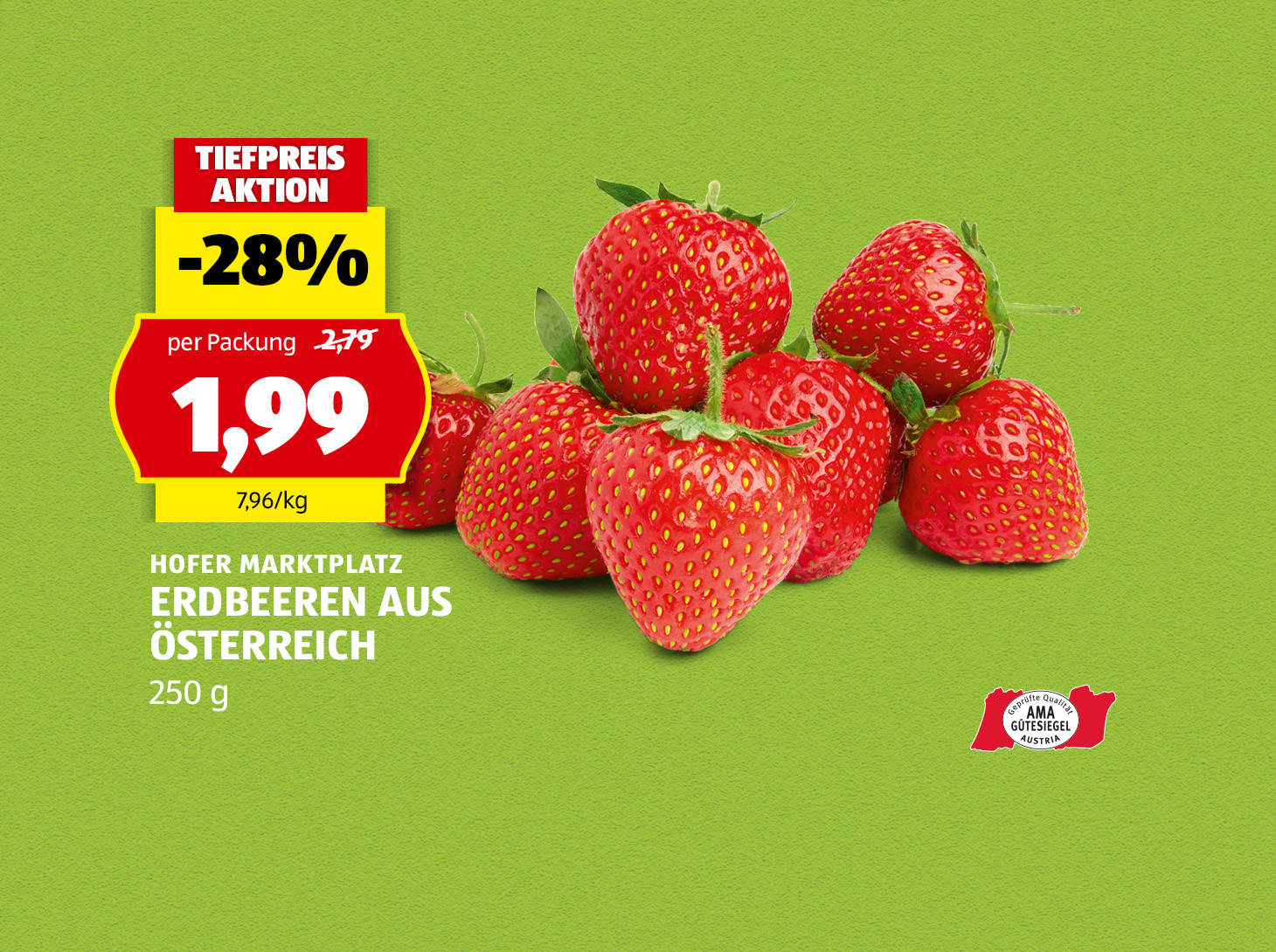 Hofer Marktplatz Erdbeeren aus Österreich, € 1,99
