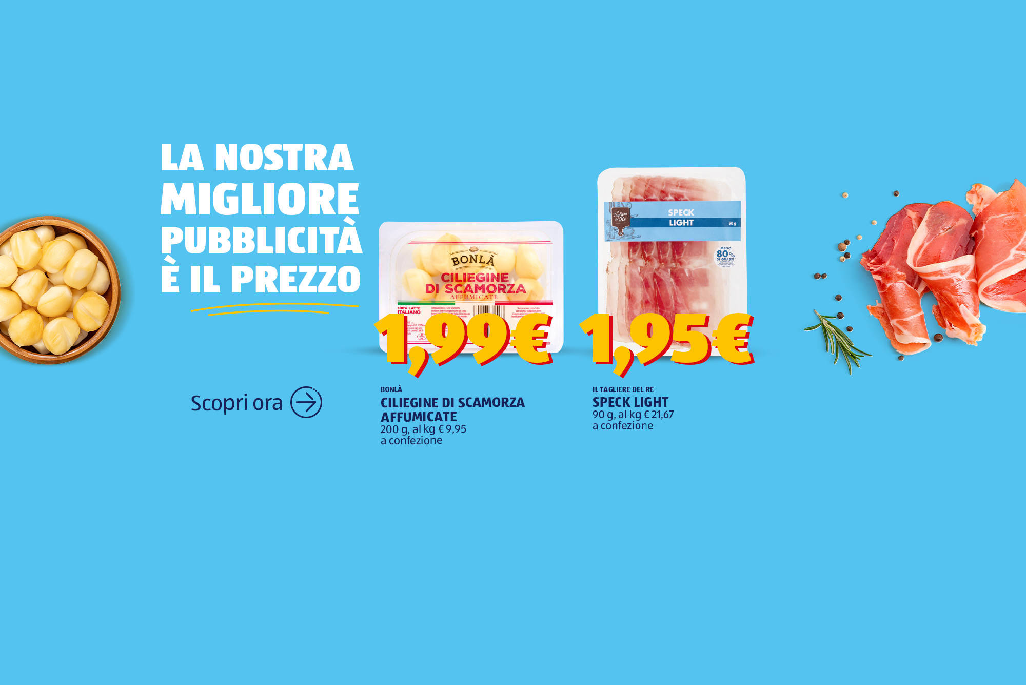 La nostra migliore pubblicità è il prezzo