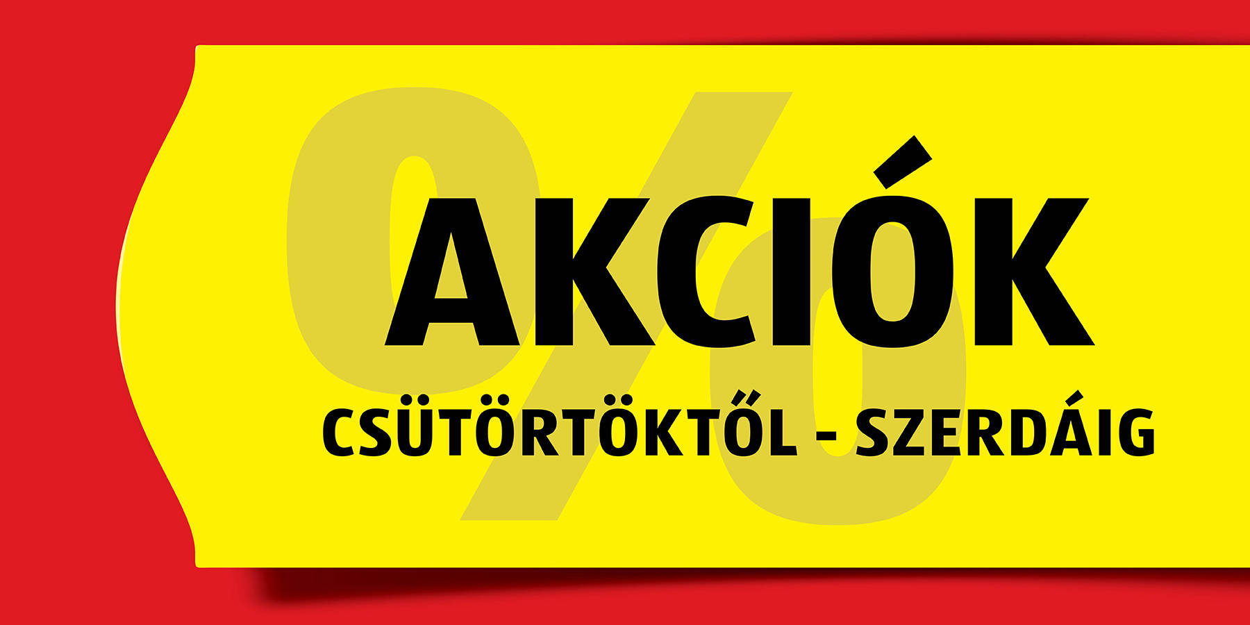 Akciók csütörtöktől szerdáig