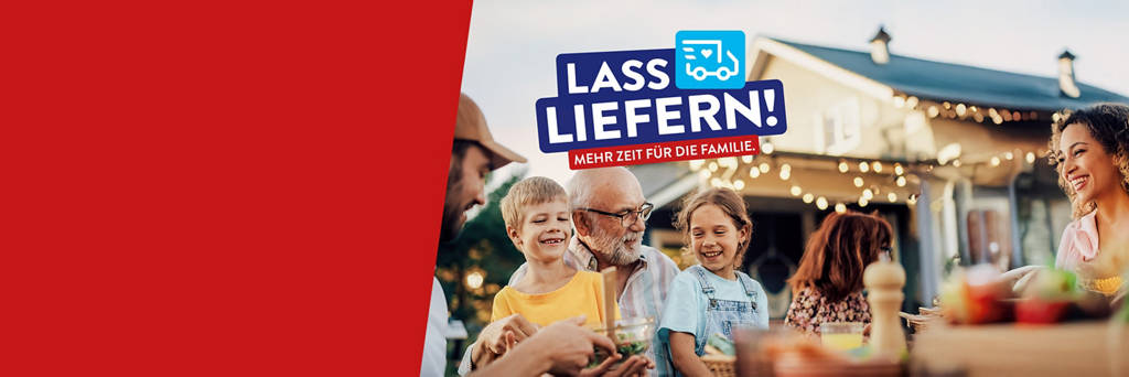 Lass liefern! Für mehr Zeit für die Familie.