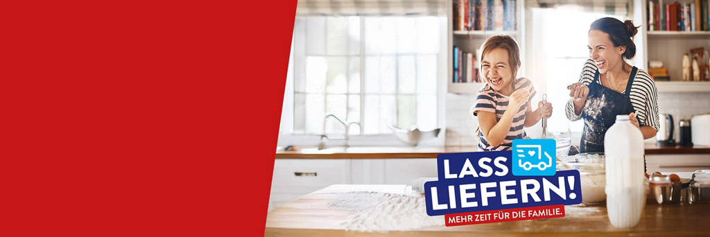 Lass liefern! Mehr Zeit für die Familie.