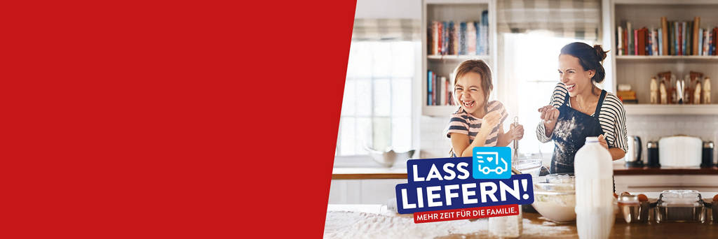 Lass liefern! Mehr Zeit für die Familie.
