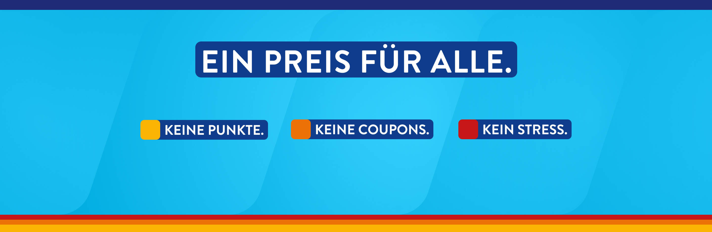 Ein Preis für alle.