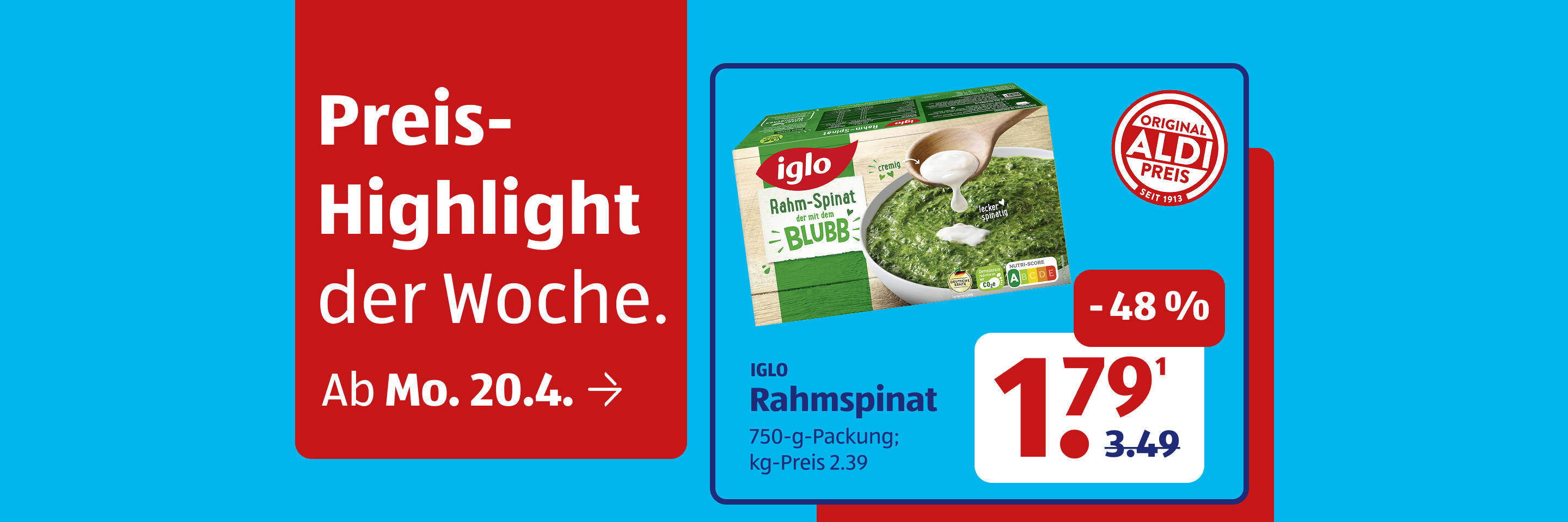 Iglo Rahmspinat Sonderangebot.