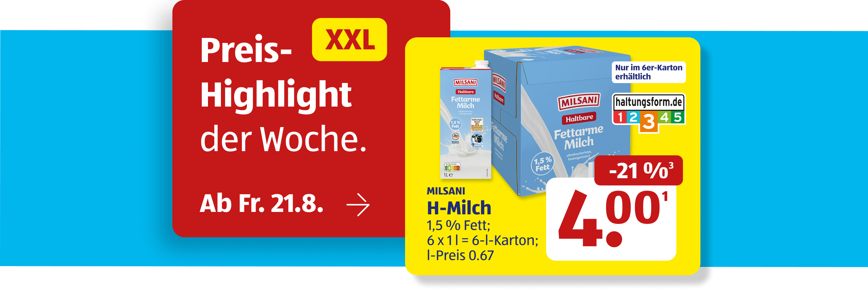 XXL-Milchpreisaktion.