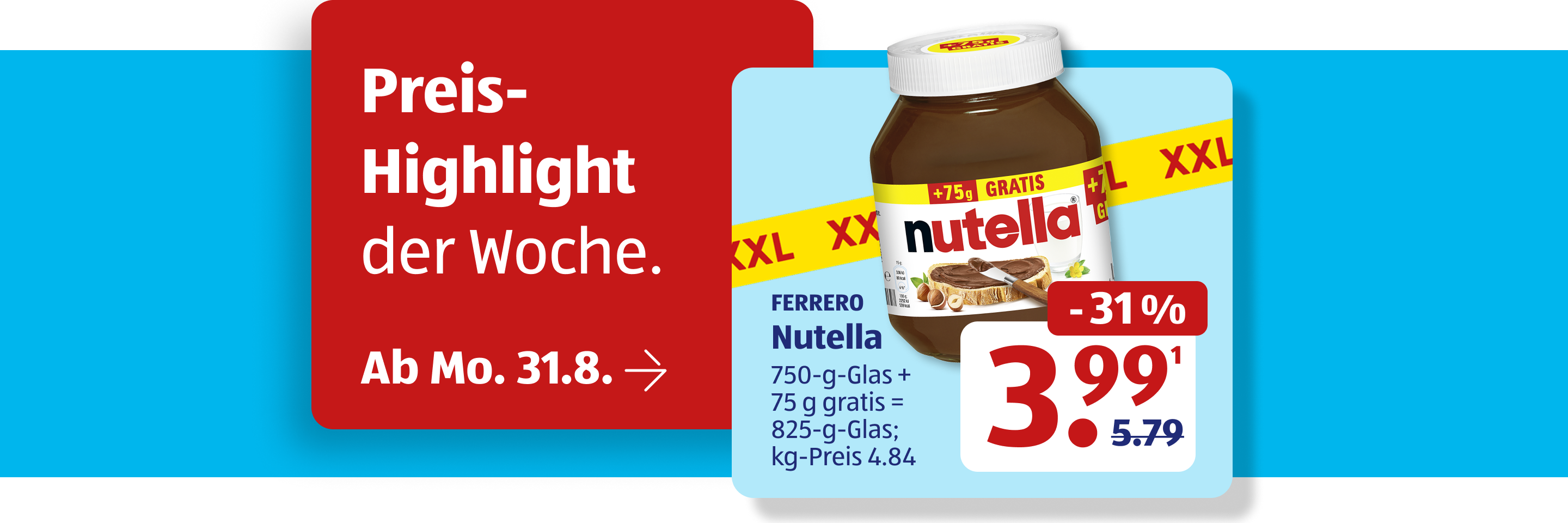 Nutella XXL-Glas zum Wochenpreis-Highlight.